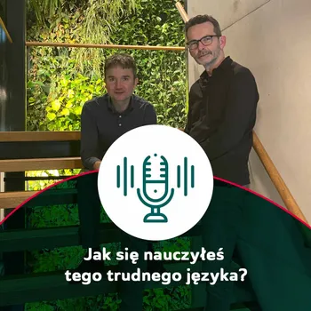 Jak się nauczyłeś tego trudnego języka?