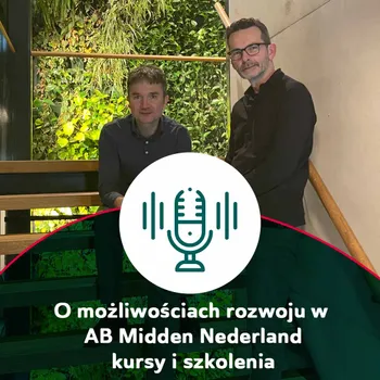 O możliwościach rozwoju w AB Midden Nederland - kursy i szkolenia